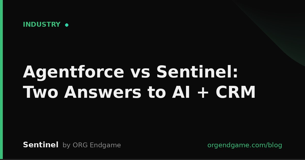 Sentinel cover graphic: Agentforce vs Sentinel, two answers to AI plus CRM