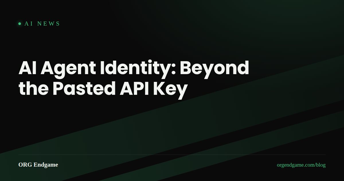 Sentinel cover graphic: AI Agent Identity — Beyond the Pasted API Key