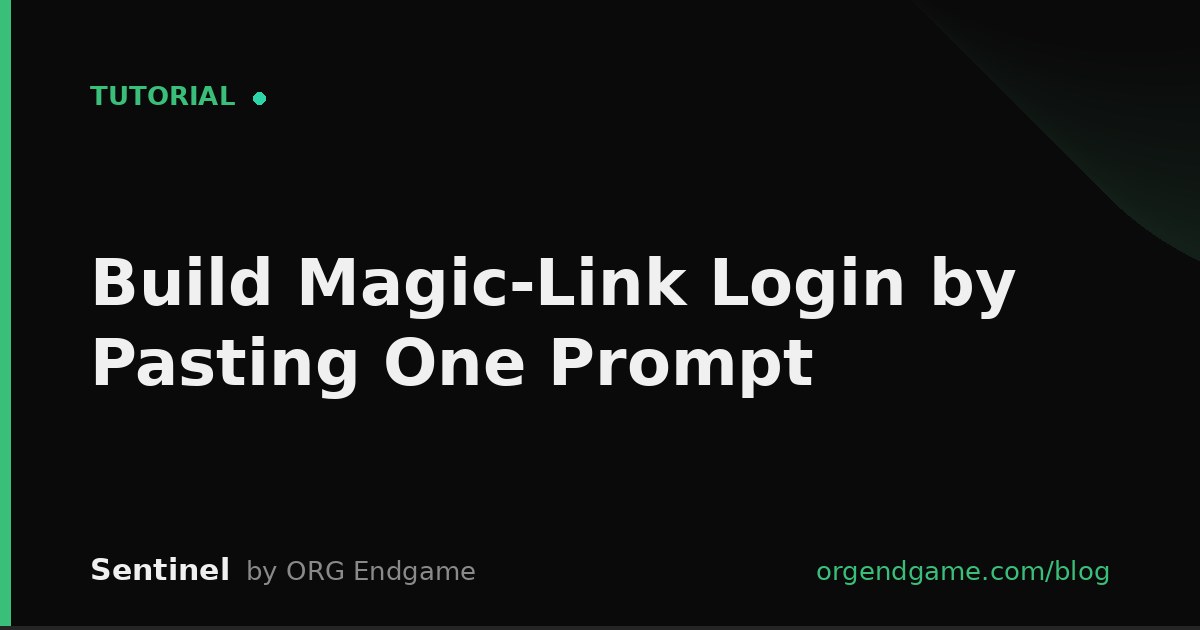Sentinel cover graphic: Build Magic-Link Login by Pasting One Prompt