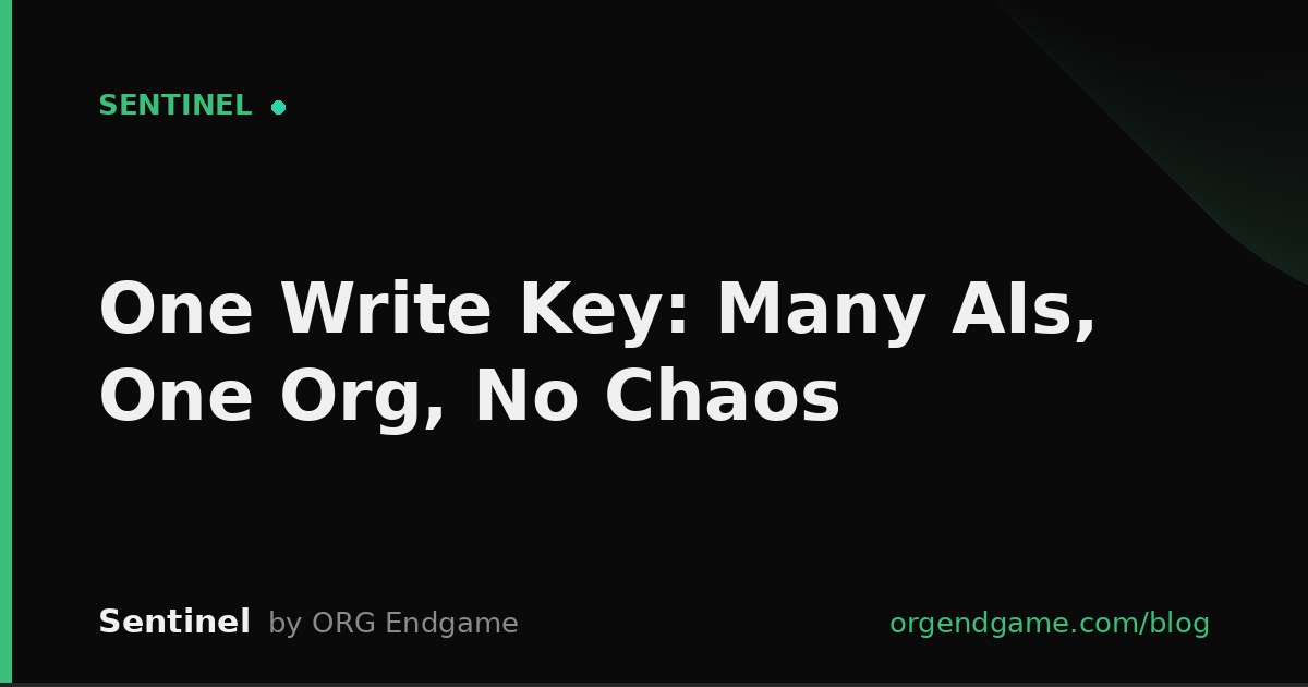 Sentinel cover graphic: One Write Key, Many AIs, One Org, No Chaos