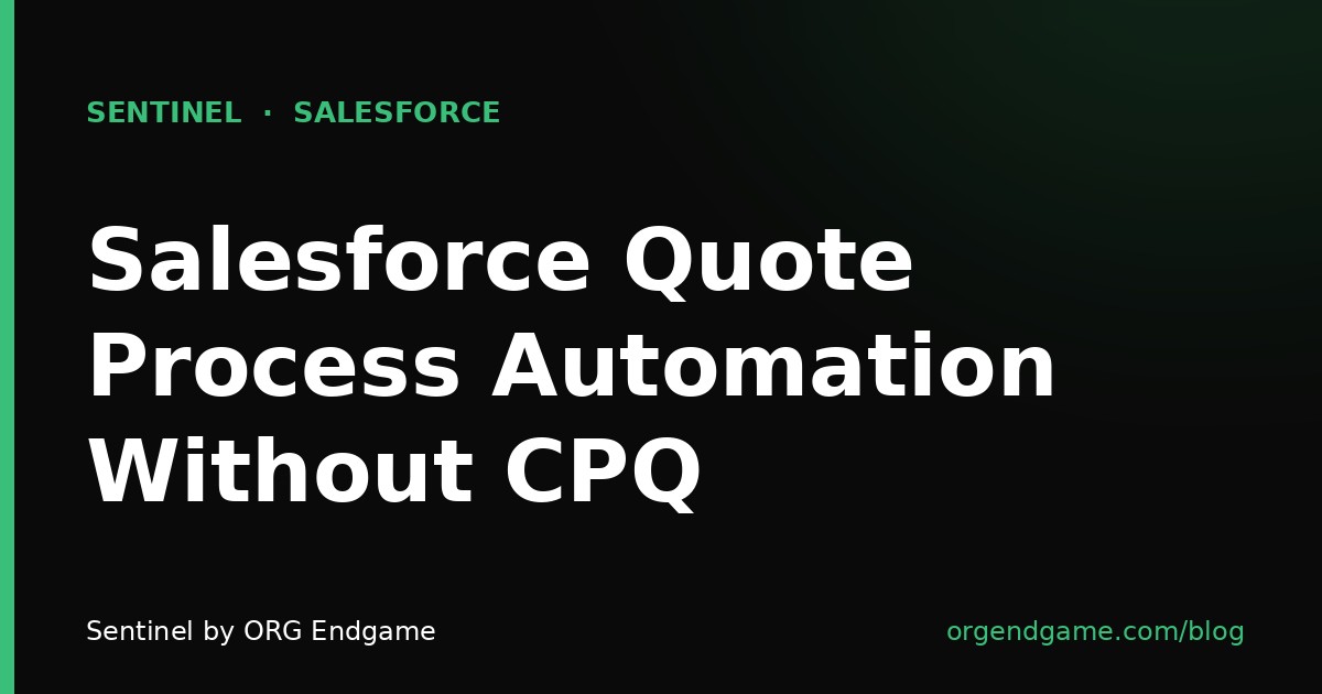 Sentinel cover graphic: Salesforce Quote Process Automation Without CPQ