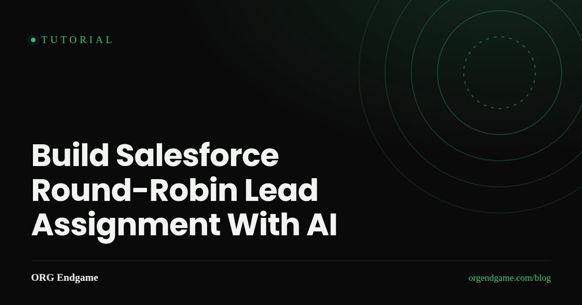 Sentinel cover graphic: Build Salesforce Round-Robin Lead Assignment With AI